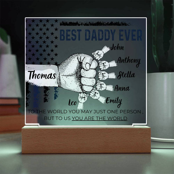 Best Daddy Ever  - Name Personalize Dad & Childs - Acrylic Plaque