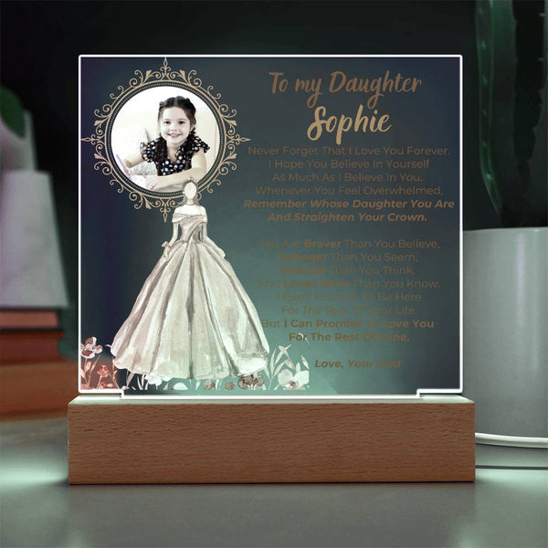 [Almost Sold Out] To my Daughter - Remember Whose Daughter You Are And Straighten Your Crown  [ Acrylic plaque ]