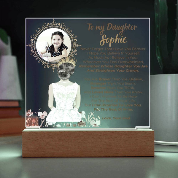 [Few left only] To my Daughter - Remember Whose Daughter You Are And Straighten Your Crown  [ Acrylic plaque ]