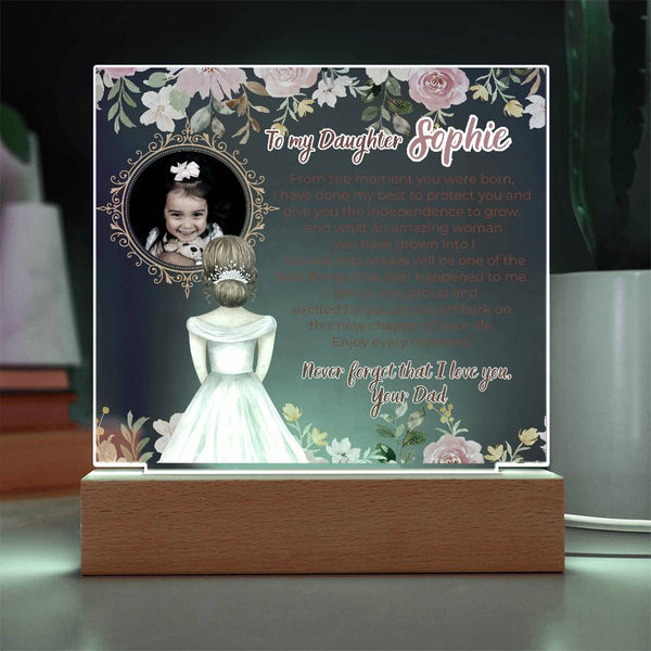 [Few left only] To my Daughter - What an amazing woman you have grown into [ Acrylic plaque ]