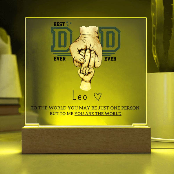 Best Dad Ever Ever - Name Personalize - Acrylic Plaque