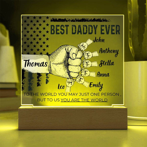 Best Daddy Ever  - Name Personalize Dad & Childs - Acrylic Plaque