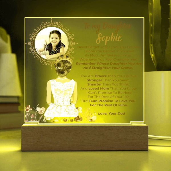 [Few left only] To my Daughter - Remember Whose Daughter You Are And Straighten Your Crown  [ Acrylic plaque ]