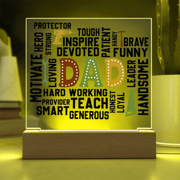 To My Dad, You Are Everything To Me - Acrylic Plaque