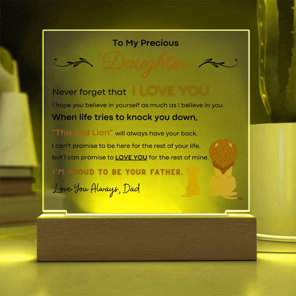 To My Precious Daughter, I'm Proud To Be Your Father - Acrylic Plaque