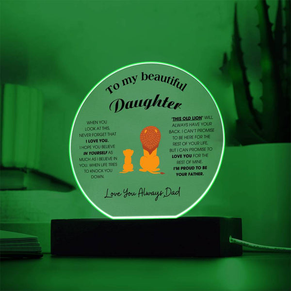 To My Beautiful Daughter, "This Old Lion" Will Always Have Your Back (Acrylic Plaque)