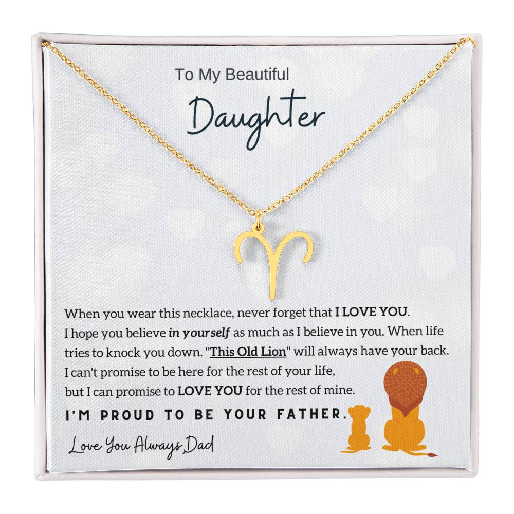 To My Beautiful Daughter,  I'm Proud To Be Your Father - Horoscope Sign Necklace