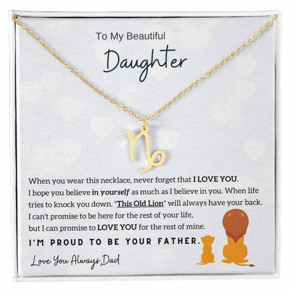 To My Beautiful Daughter,  I'm Proud To Be Your Father - Horoscope Sign Necklace