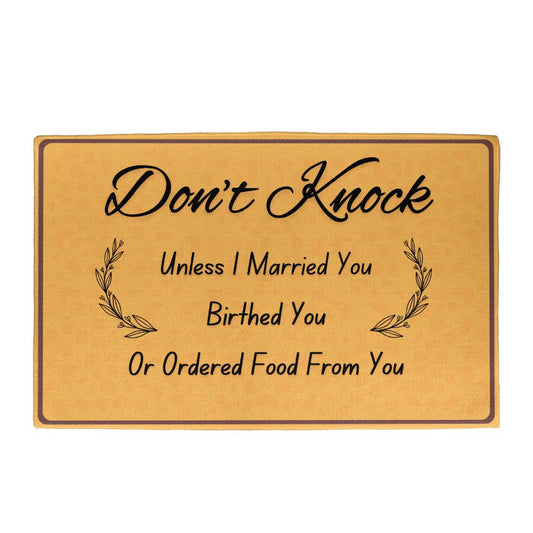 Don't Knock - Funny Door Mat