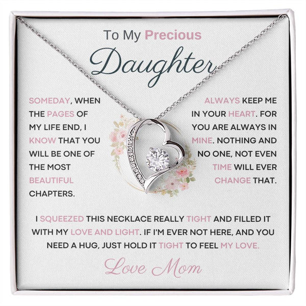 To My Precious  Daughter - You Will Be One Of The Most Beautiful Chapters - From Mom