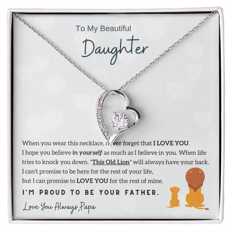 To My Beautiful Daughter, I'm Proud To Be Your Father - Love you always Papa (Few Left Only)