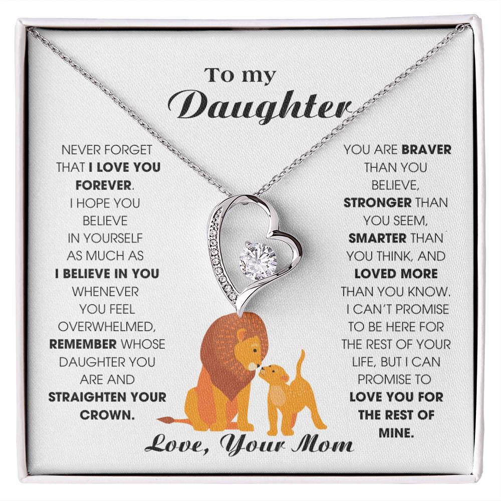 To My Daughter From Mom, Never Forget That I Love You Forever (Forever Love)
