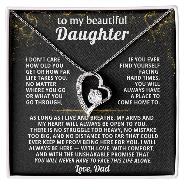 TO MY BEAUTIFUL DAUGHTER, As long as I live and breathe, my arms and my heart will always be open to you