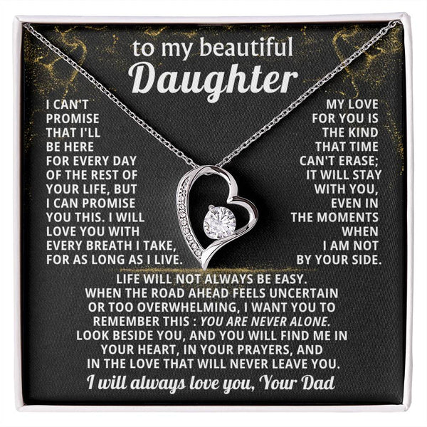 TO MY BEAUTIFUL DAUGHTER, I will love you with every breath I take ( Almost gone )