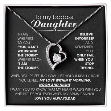 [ Only A Few Left ] To My Badass Daughter, You'll feel my love within it morning noon and night