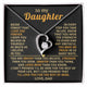 (Only a few left) TO MY DEAREST DAUGHTER - You are smart and capable of achieving anything - Forever Love