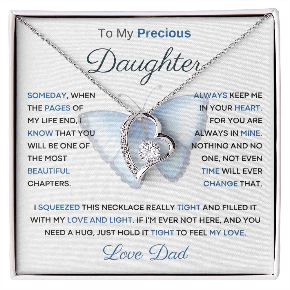 To My Precious Daughter from Dad -  You Will Be One Of The Most Beautiful Chapters - Butterfly