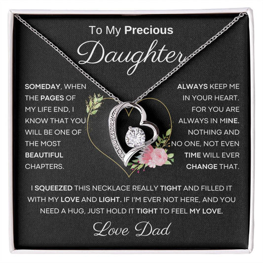 To My Precious Daughter from Dad -  You Will Be One Of The Most Beautiful Chapters - Flower Heart