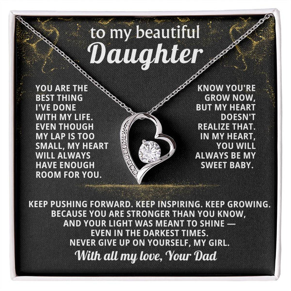TO MY BEAUTIFUL DAUGHTER, My heart will always have enough room for you