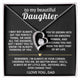 To My Beautiful Daughter, Always thinking of you, my amazing girl.