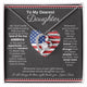 [ Forever Love ]  To My Daughter - America Land Of The Free Because Of The Brave Heart - 4th of July Necklace