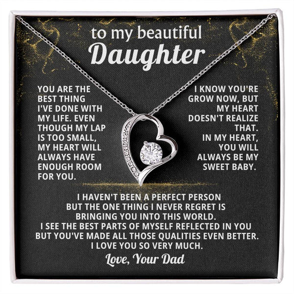 TO MY BEAUTIFUL DAUGHTER, You are the best thing I've done with my life.( Almost gone )
