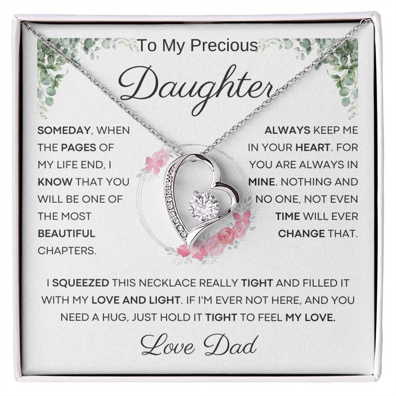 To My Precious Daughter from Dad -  You Will Be One Of The Most Beautiful Chapters - Forever Love