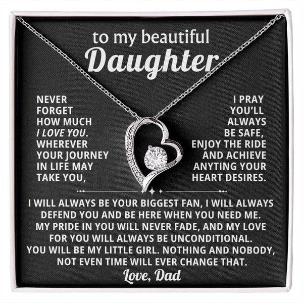 TO MY DAUGHTER, my love for you will always be unconditional.