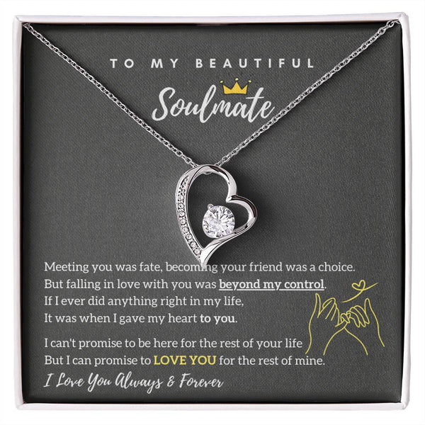 To My Beautiful Soulmate - Falling In Love With You Was Beyond My Control - Forever Love Necklace
