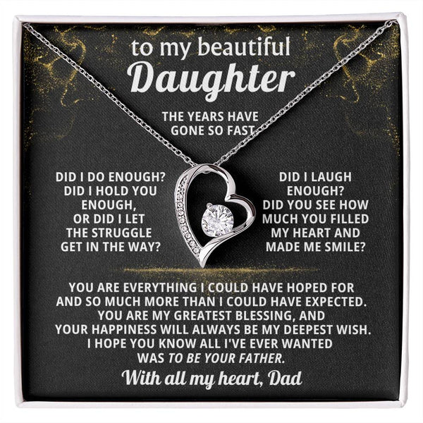 TO MY BEAUTIFUL DAUGHTER, You are everything I could have hoped for