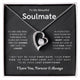 To My Beautiful Soulmate, I Want To Be Your Last Evething - (Forever Love Necklace) - 1