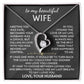 TO MY BEAUTIFUL WIFE - I Just Want To Be Your Last Everything ( Forever Love )