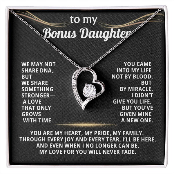 To My Bonus Daughter, We may not share DNA, but we share something stronger