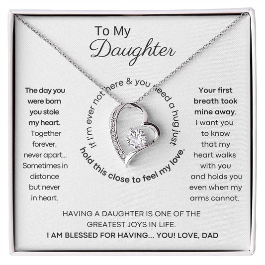 To My Daughter - Hold this necklace close to feel my love & light [ Forever Love ]