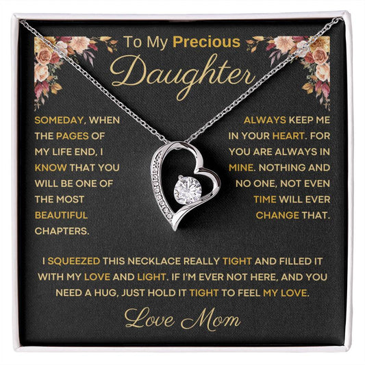 [Only a few left] To My Precious Daughter From Mom - You Will Be One Of The Most Beautiful Chapters - Forever Love
