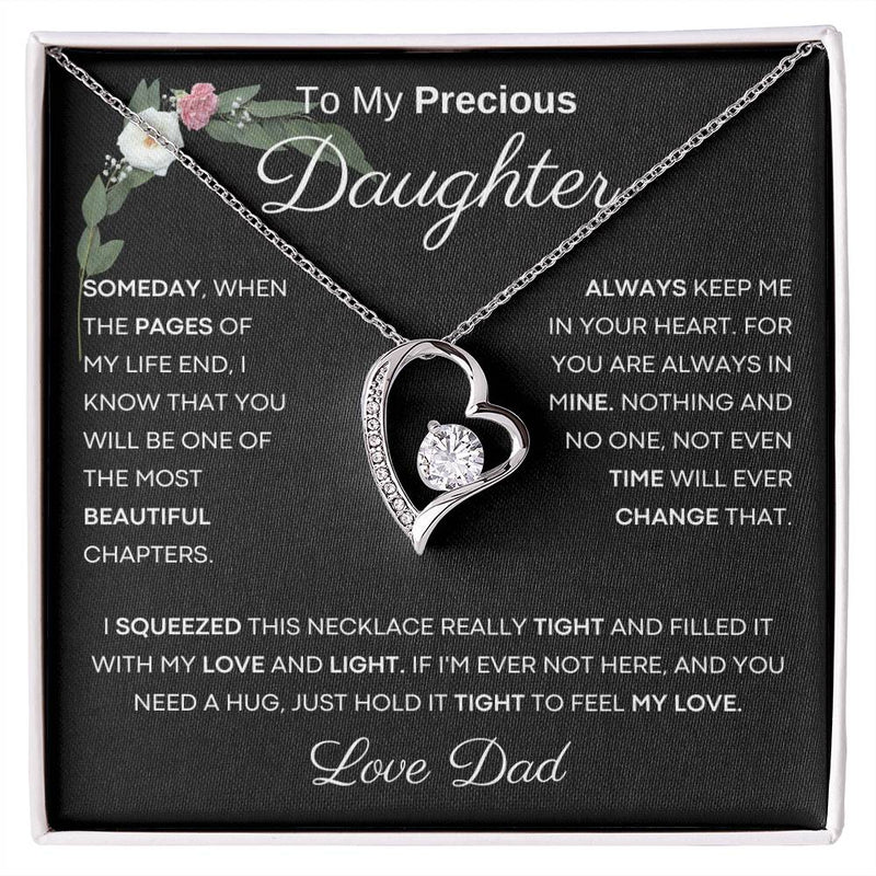 To My Precious Daughter from Dad -  You Will Be One Of The Most Beautiful Chapters