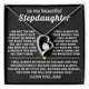 To My Beautiful Stepdaughter - I will always be your biggest fan