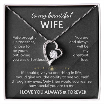 TO MY BEAUTIFUL WIFE - Loving you was effortless