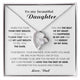 [Almost Sold Out] To my beautiful Daughter - I'd use my last breath to tell you I love you