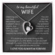 To my beautiful WIFE - My greatest treasure