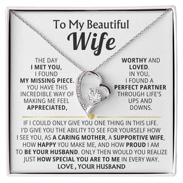 TO MY BEAUTIFUL WIFE - A caring mother, a supportive wife