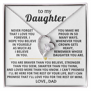 TO MY DAUGHTER - Never forget that I love you forever