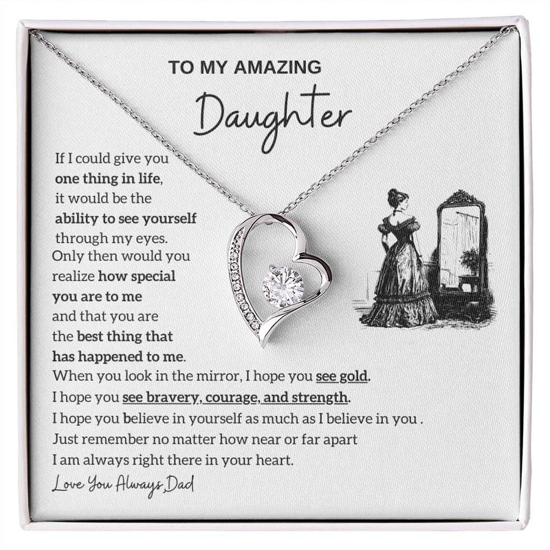 [Almost Sold Out] To my amazing daughter - You are the best thing that has happened to me - Forever Love