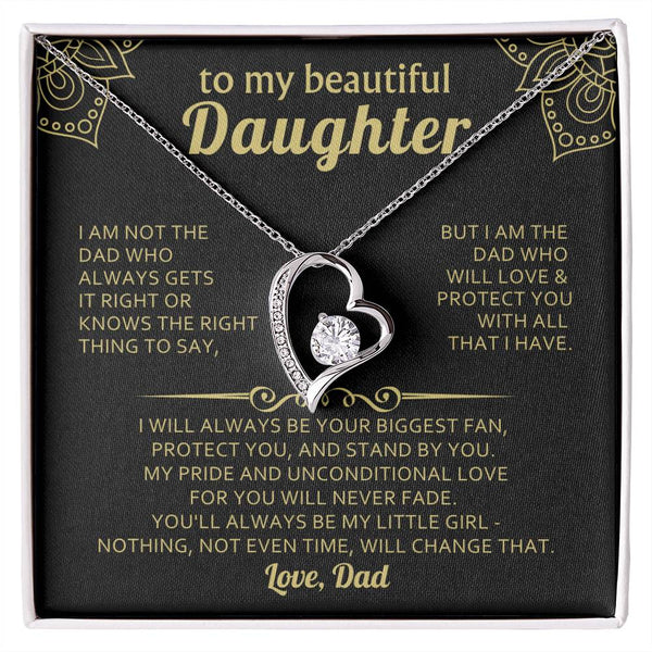 TO MY BEAUTIFUL DAUGHTER -  I will always be your biggest fan, protect you