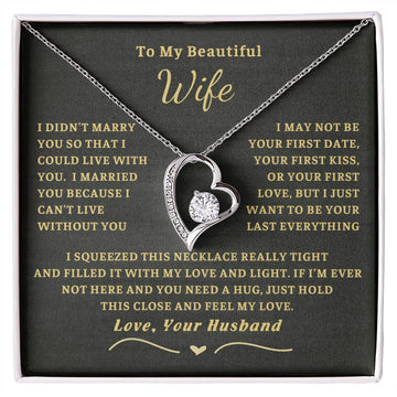 To My Beautiful Wife - I can't live without you [ Forever love necklace ] - 1