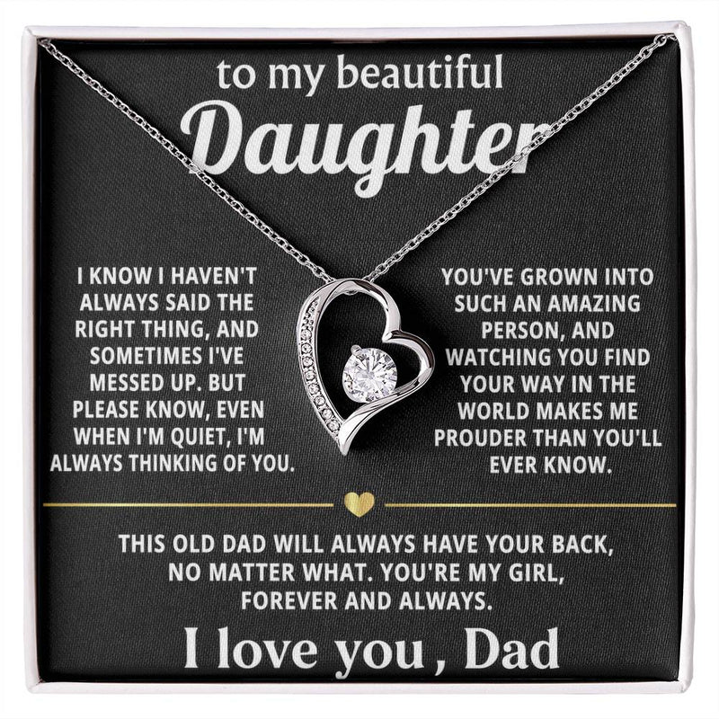 To My Beautiful Daughter, My love for you is endless.