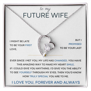 [ Few left only ] To My Future Wife, you have this amazing way to make my heart smile