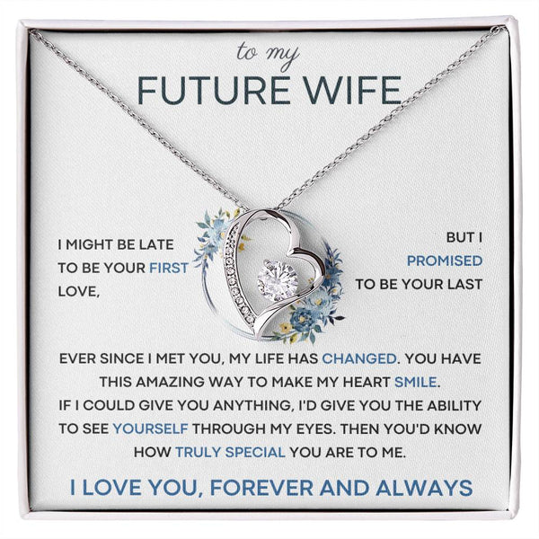 To My Future Wife, you have this amazing way to make my heart smile