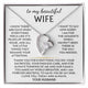 To My Beautiful Wife, Thank you for everything you do [Only a few left]