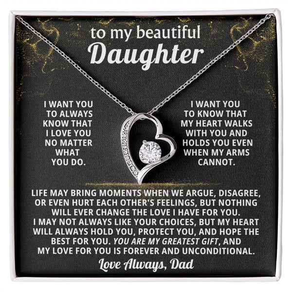 TO MY BEAUTIFUL DAUGHTER,  I want you to know that my heart walks with you